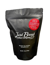 Load image into Gallery viewer, Black coffee bag with 'Just Brew Coffee Company' branding on a white background. The name of this coffee is "Just a Wreck"
